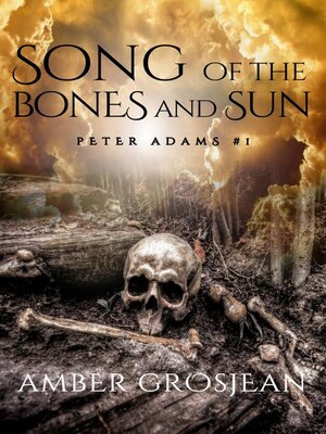 cover image of Song of the Bones and Sun